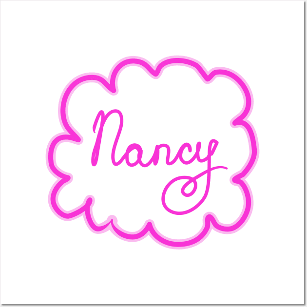 Nancy. Female name. Wall Art by grafinya